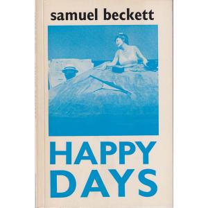 Happy Days by Samuel Beckett