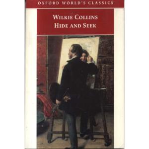 Hide and Seek by Wilkie Collins