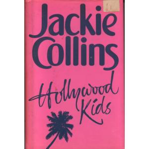 Hollywood Kids by Jackie Collins