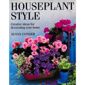 House Plant Style by Susan Conder