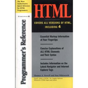 HTML by Thomas A Powell and Dan Whitworth