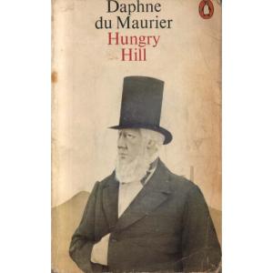 Hungry Hill by Daphne Du Maurier
