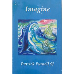 Imagine by Patrick Purnell SJ