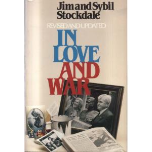 In Love And War by Jim Stockdale And Sybil Stockdale