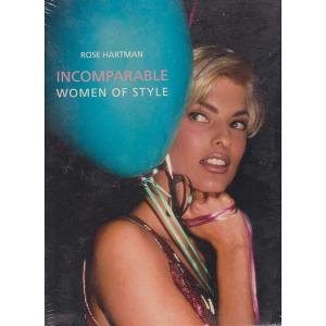 Incomparable - Women Of Style by Rose Hartman