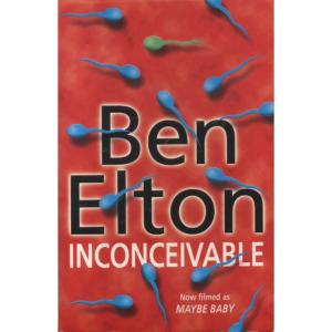 Inconceivable by Ben Elton