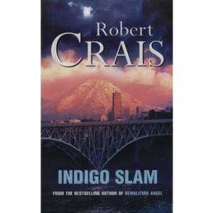 Indigo slam by Robert Crais