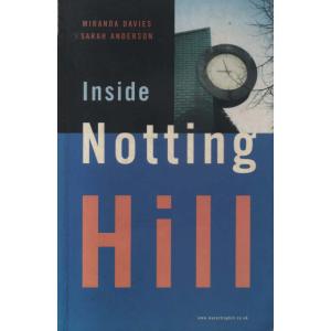 Inside Notting Hill by Miranda Davies and Sarah Anderson