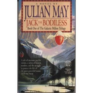 Jack The Bodiless by Julian May