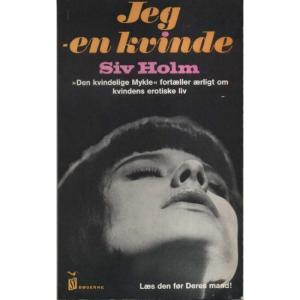 Jeg - en kvinde by Siv Holm