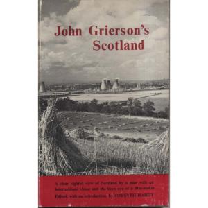 John Griersons Scotland by Forsyth Hardy