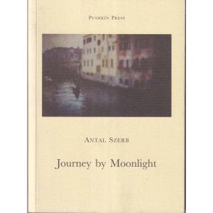 Journey by Moonlight by Antal Szerb