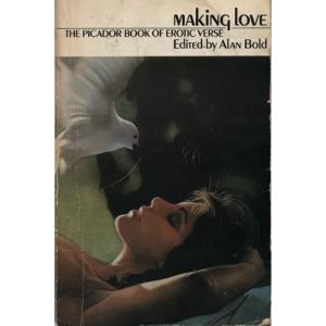 Making Love by Alan Bold