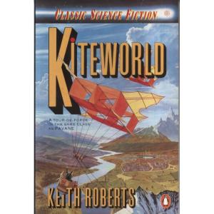 Kiteworld by Keith Roberts
