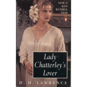 Lady Chatterleys Lover by DH Lawrence