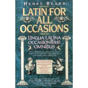 Latin For All Occasions by Henry Beard