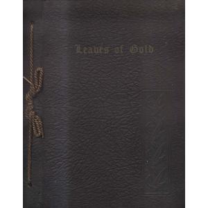 Leaves Of Gold - An Anthology Of Prayers Memorable Phrases Inspirational Verse And Prose by Clyde Francis Lytle