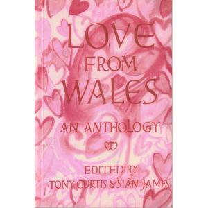 Love from Wales - An Anthology by Tony Curtis