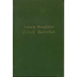 Schlob Hubertus by Ludwig Ganghofer