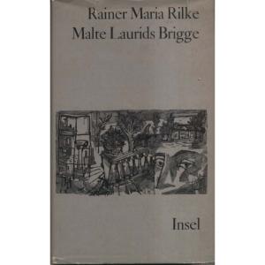 Malte Laurids Brigge by Rainer Maria Rilke