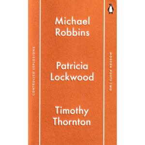 Penguin Modern Poets 2 - Controlled Explosions by Michael Robbins Patricia Lockwood and Timothy Thornton