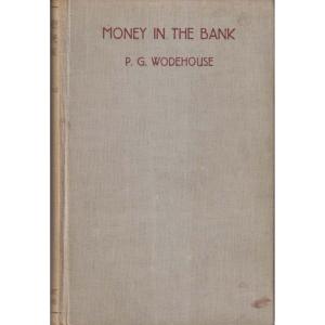Money In The Bank by PG Wodehouse