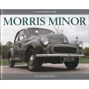 Morris Minor - A Collectors Guide by Guy Saddlestone