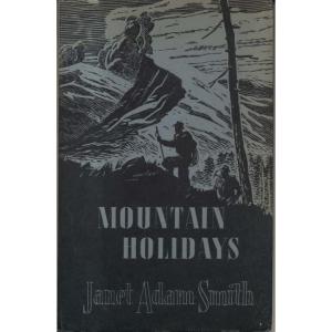 Mountain Holidays by Janet Adam Smith
