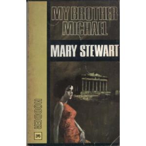My Brother Michael by Mary Stewart
