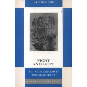 Night And Hope by Arnost Lustig