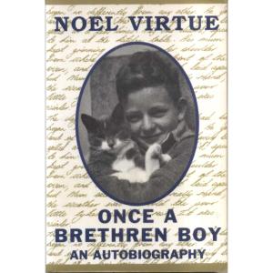 Once A Brethren Boy by Noel Virtue
