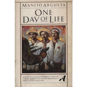One Day of Life by Manlio Argueta