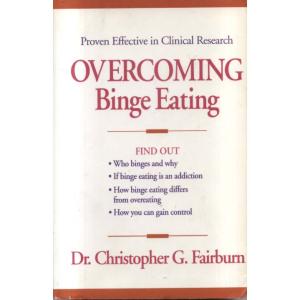 Overcoming Binge Eating by Christopher G Fairburn