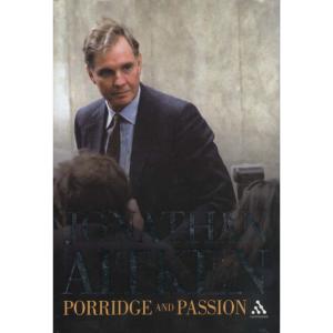 Porridge and Passion SIGNED by Jonathan Aitken