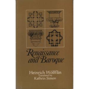 Renaissance and Baroque by Heinrich Wolfflin