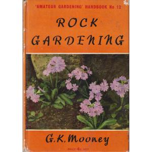Rock Gardening by GK Mooney