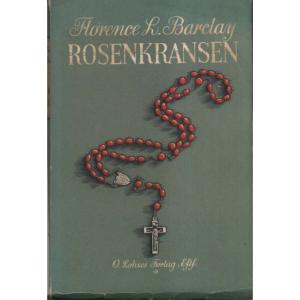 Rosenkransen by Florence L Barclay