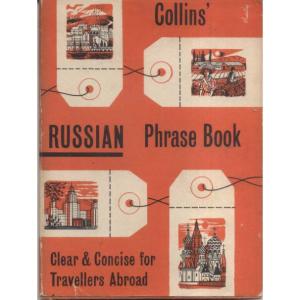 Collins Russian Phrase Book by JB Foreman