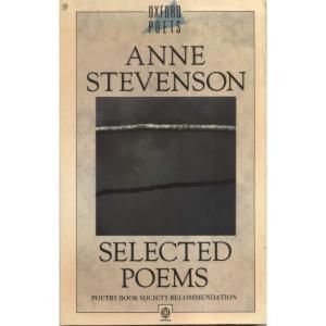 Selected Poems 1956-86 by Anne Stevenson