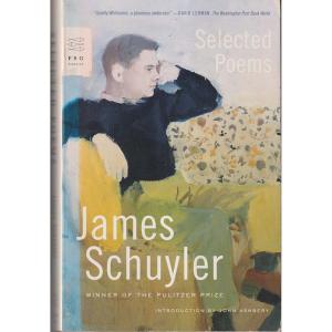 Selected Poems by James Schuyler