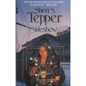 Sideshow by Sheri S Tepper