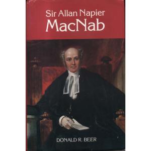 Sir Allan Napier MacNab by Donald R Beer