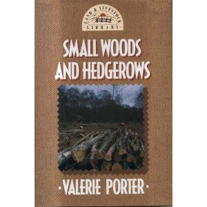 Small Woods And Hedgerows by Valerie Porter