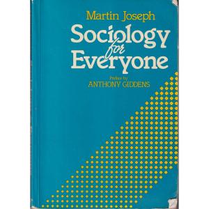 Sociology for Everyone by Martin Joseph