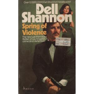 Spring Of Violence by Dell Shannon