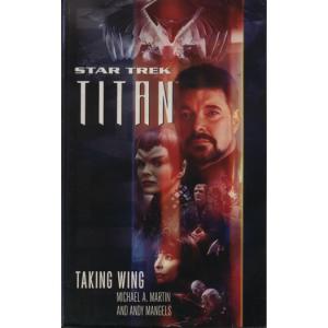 Titan Book One Taking Wing by Michael A Martin and Andy Mangels