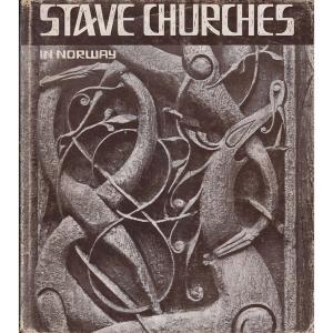 Stave Churches In Norway by Dan Lindholm And Walther Roggenkamp