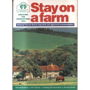 Stay on a Farm 1995 by Farm Holiday Bureau