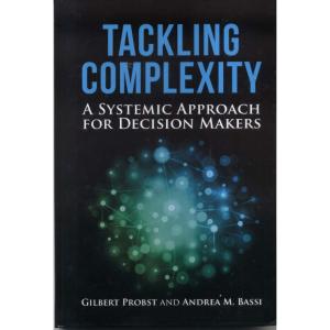 Tackling Complexity by Gilbert Probst