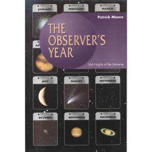The Observers Year - 366 Nights in the Universe by Patrick Moore